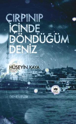 Kurye Kitabevi - Çırpınıp İçinde Döndüğüm Deniz