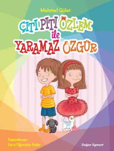 Kurye Kitabevi - Çıtı Pıtı Özlem İle Yaramaz Özgür