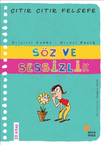 Kurye Kitabevi - Çıtır Çıtır Felsefe-20: Söz ve Sessizlik