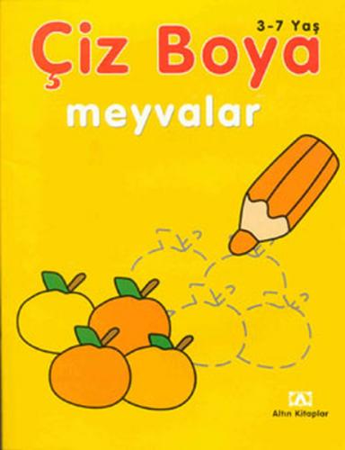 Kurye Kitabevi - Çiz Boya Okul Öncesi Eğitim Dizisi-4: Meyvalar