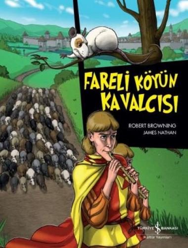 Kurye Kitabevi - Fareli Köyün Kavalcısı - Çizgilerle Klasikler Dizisi