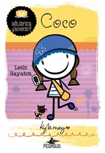 Kurye Kitabevi - Nilüfer Çıkmazı Serisi Coco-Leziz Hayatım