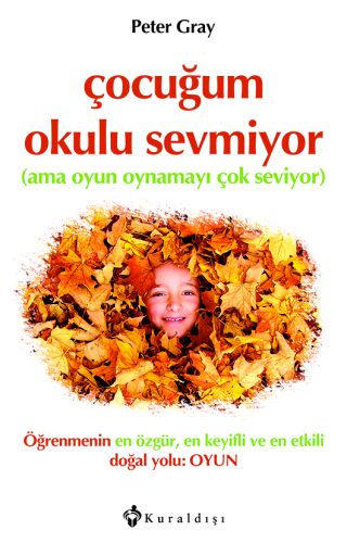 Kurye Kitabevi - Çocuğum Okulu Sevmiyor