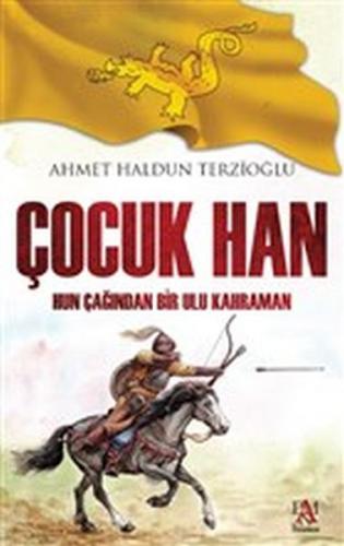 Kurye Kitabevi - Çocuk Han Hun Çağından Bir Ulu Kahraman