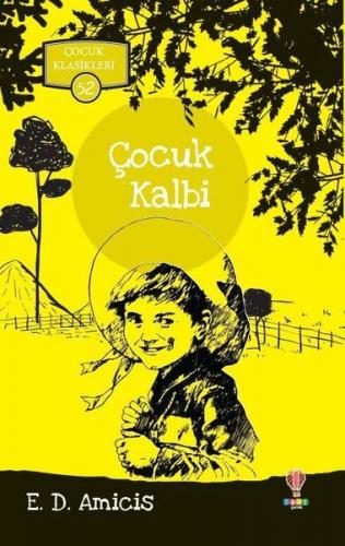 Kurye Kitabevi - Çocuk Kalbi Çocuk Klasikleri 52