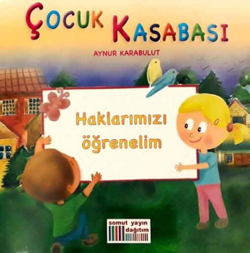 Kurye Kitabevi - Çocuk Kasabası Haklarımızı Öğrenelim