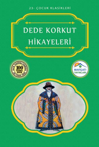 Kurye Kitabevi - Çocuk Klasikleri 23-Dede Korkut Hikayeleri