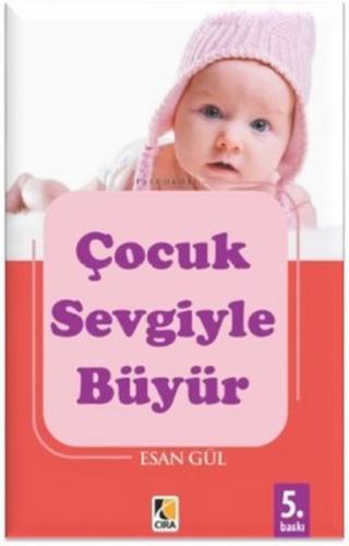 Kurye Kitabevi - Çocuk Sevgiyle Büyür