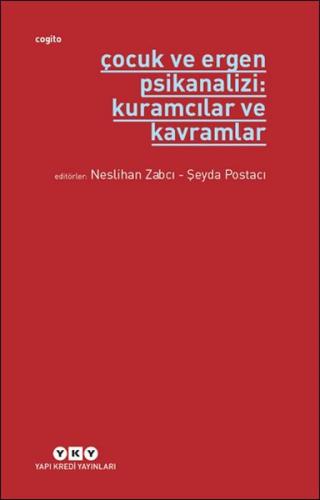 Kurye Kitabevi - Çocuk ve Ergen Psikanalizi: Kuramcılar ve Kavramlar