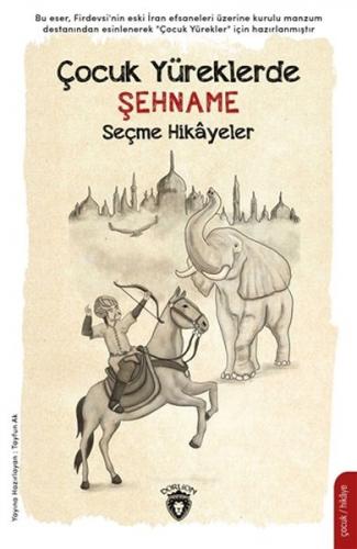 Kurye Kitabevi - Çocuk Yüreklerde Şehname Seçme Hikayeler