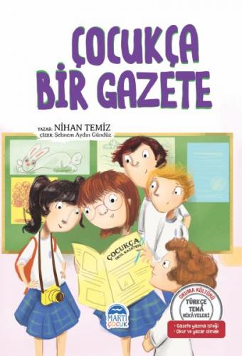 Kurye Kitabevi - Türkçe Tema Hikayeleri Çocukça Bir Gazete