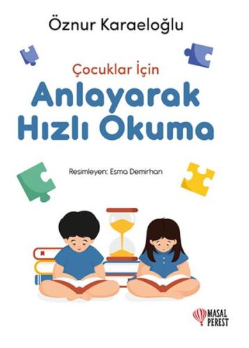 Kurye Kitabevi - Çocuklar İçin Anlayarak Hızlı Okuma