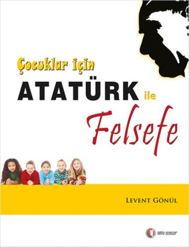 Kurye Kitabevi - Çocuklar İçin Atatürk İle Felsefe