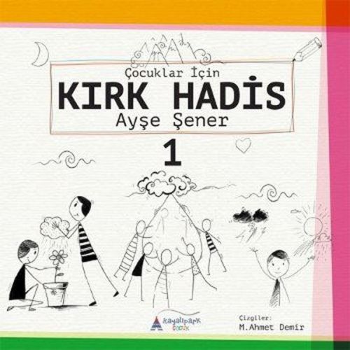 Kurye Kitabevi - Çocuklar Için Kırk Hadis 1