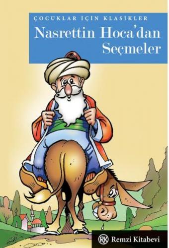 Kurye Kitabevi - Çocuklar İçin Klasikler-Nasrettin Hocadan Seçmeler Ce