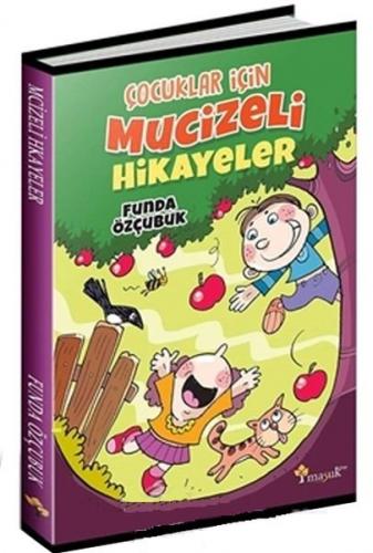 Kurye Kitabevi - Çocuklar İçin Mucizeli Hikayeler