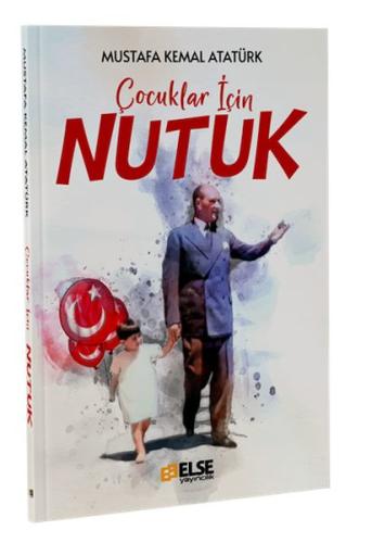 Kurye Kitabevi - Çocuklar için Nutuk