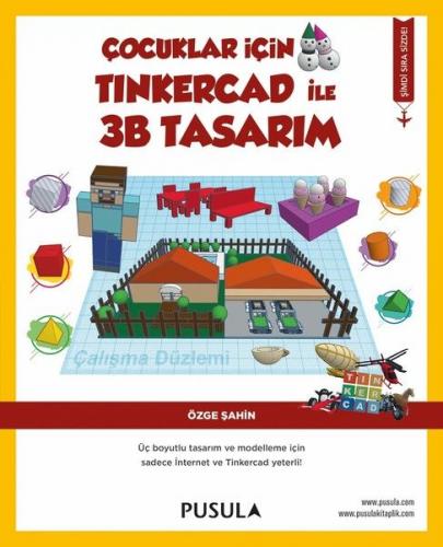 Kurye Kitabevi - Çocuklar İçin Tinkercad İle 3B Tasarım