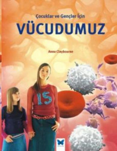 Kurye Kitabevi - Çocuklar ve Gençler İçin Vücudumuz