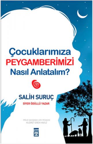 Kurye Kitabevi - Çocuklarımıza Peygamberimizi Nasıl Anlatalım?