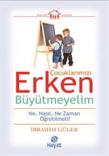 Kurye Kitabevi - Çocuklarımızı Erken Büyütmeyelim