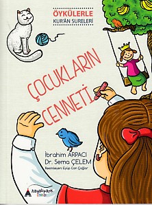 Kurye Kitabevi - Çocukların Cenneti-Öykülerle Kuran Sureleri