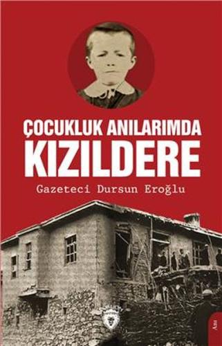 Kurye Kitabevi - Çocukluk Anılarımda Kızıldere