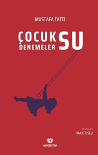 Kurye Kitabevi - Çocuksu Denemeler