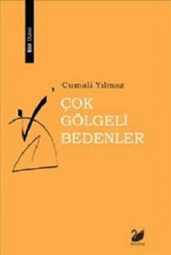 Kurye Kitabevi - Çok Gölgeli Bedenler