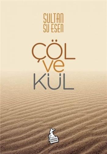 Kurye Kitabevi - Çöl ve Kül