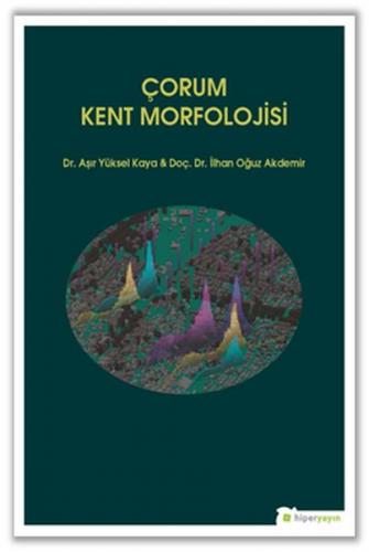 Kurye Kitabevi - Çorum Kent Morfolojisi