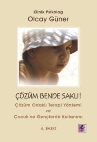 Kurye Kitabevi - Çözüm Bende Saklı! (Çözüm Odaklı Terapi Yönetimi)