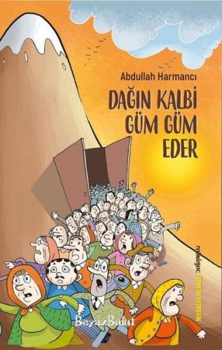 Kurye Kitabevi - Dağın Kalbi Güm Güm Eder