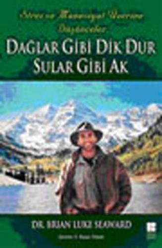 Kurye Kitabevi - Dağlar Gibi Dik Dur Sular Gibi Ak