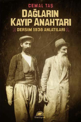 Kurye Kitabevi - Dağların Kayıp Anahtarı (Dersim 1938 Anlatıları)