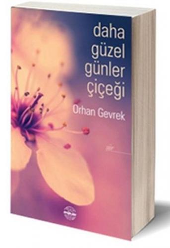 Kurye Kitabevi - Daha Güzel Günler Çiçegi