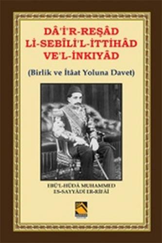 Kurye Kitabevi - Da'i'r Reşad Li Sebili'l İttihad Ve'l İnkıyad Birlik 