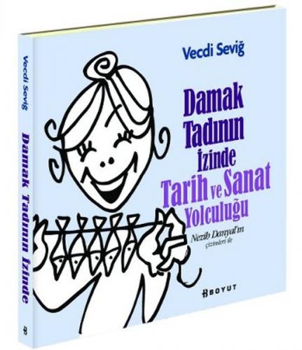 Kurye Kitabevi - Damak Tadının İzinde Tarih Ve Sanat Yolculuğu