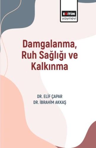 Kurye Kitabevi - Damgalanma, Ruh Sağlığı Ve Kalkınma