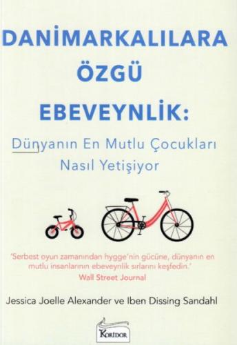 Kurye Kitabevi - Danimarkalılara Özgü Ebeveynlik: Dünyanın En Mutlu Ço