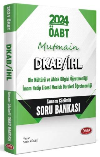 Kurye Kitabevi - Data 2024 Öabt Mutmain Dkab/İhl Tamamı Çözümlü Soru B