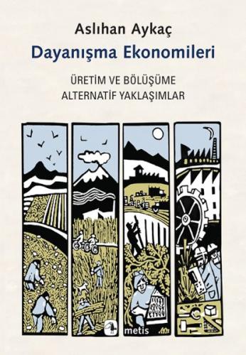 Kurye Kitabevi - Dayanışma Ekonomileri-Üretim ve Bölüşüme Alternatif Y