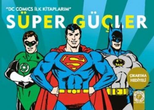Kurye Kitabevi - Dc Comics İlk Kitaplarım-Süper Güçler