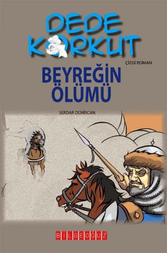 Kurye Kitabevi - Dede Korkut Beyreğin Ölümü