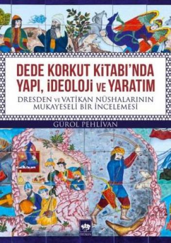 Kurye Kitabevi - Dede Korkut Kitabında Yapı İdeoloji ve Yaratım