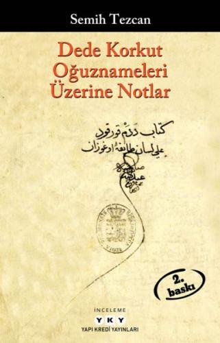 Kurye Kitabevi - Dede Korkut Oğuznameleri Üzerine Notlar