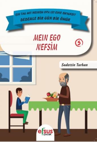 Kurye Kitabevi - Dedemle Bir Gün Bir Ömür Nefsim 5