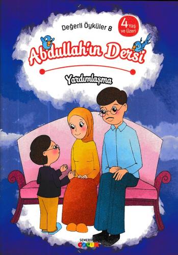 Kurye Kitabevi - Değerli Öyküler 8 Abdullah'ın Dersi Yardımlaşma