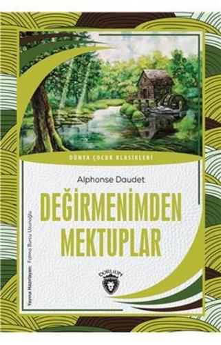 Kurye Kitabevi - Dünya Çocuk Klasikleri-Değirmenimden Mektuplar