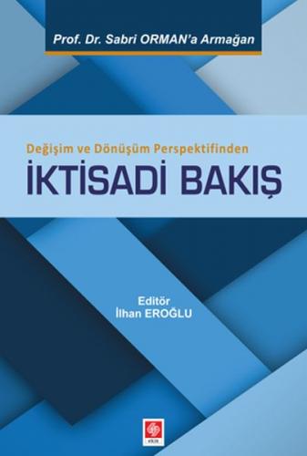 Kurye Kitabevi - Değişim ve Dönüşüm Perspektifinden İktisadi Bakış